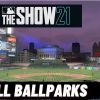 MLB The Show 21 all stadiums