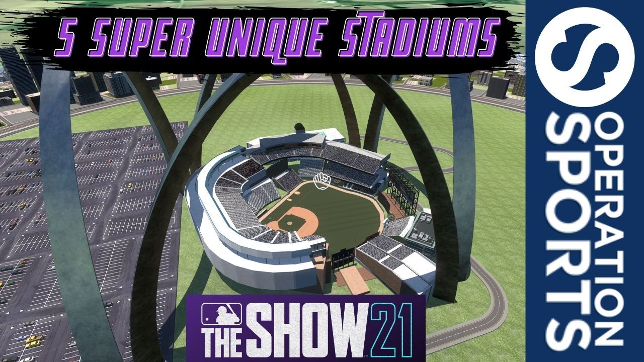 unique stadiums mlb the show 21