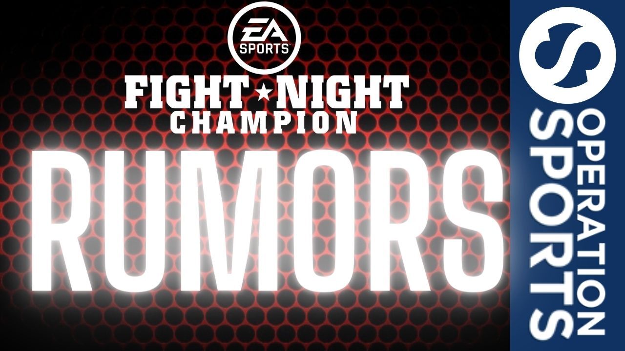 Fight Night Rumors